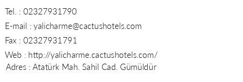 Cactus Yal Charme telefon numaralar, faks, e-mail, posta adresi ve iletiim bilgileri